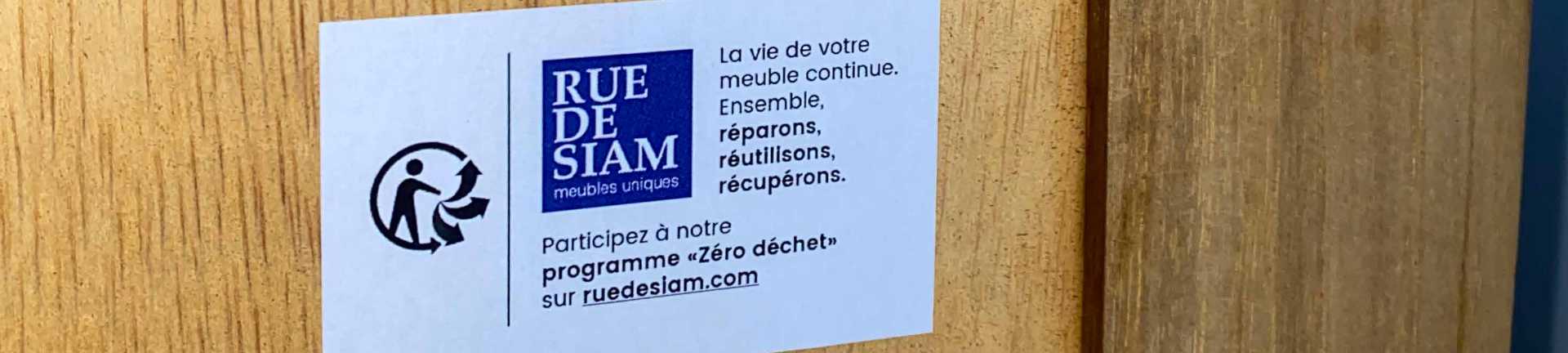 Etiquette "Zéro déchet" Rue de Siam collée à l'arrière de tous nos meubles : démarche d'éco-conception